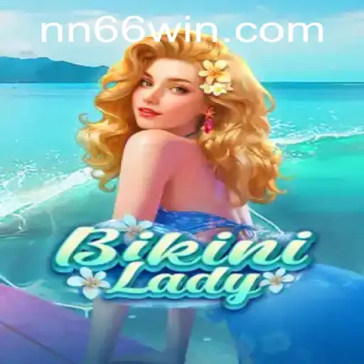 Descubra o Empolgante Mundo de BikiniLady e as Estratégias de 66win